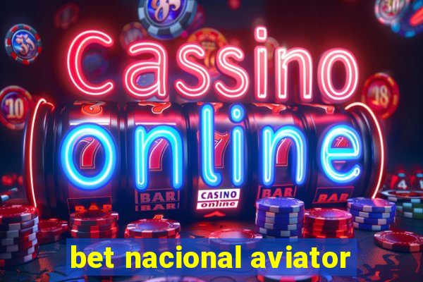 bet nacional aviator